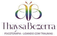 Lidando com Traumas — Thaysa Bezerra Psicóloga